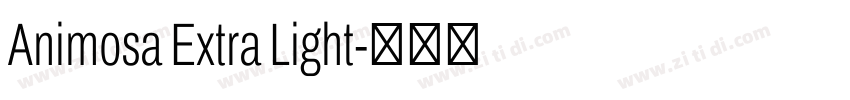 Animosa Extra Light字体转换